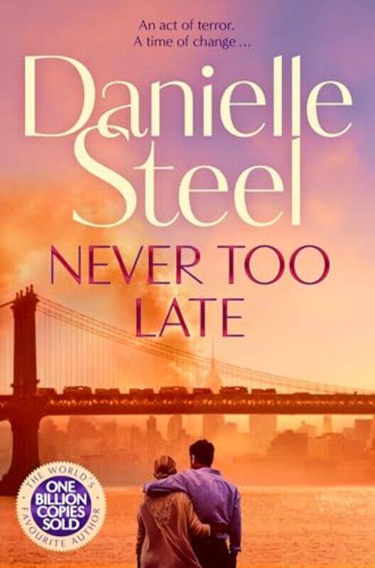 

Never Too Late,Paperback By Danielle Steel