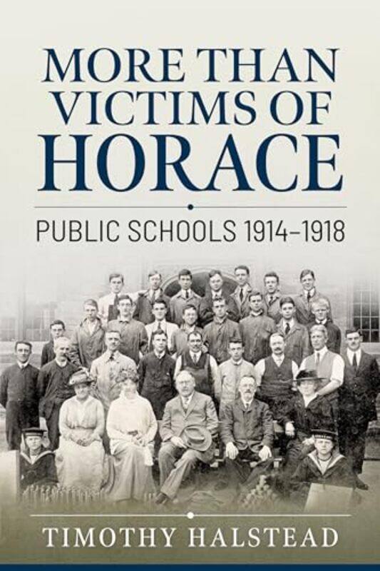 

More Than Victims of Horace by Timothy Halstead-Paperback