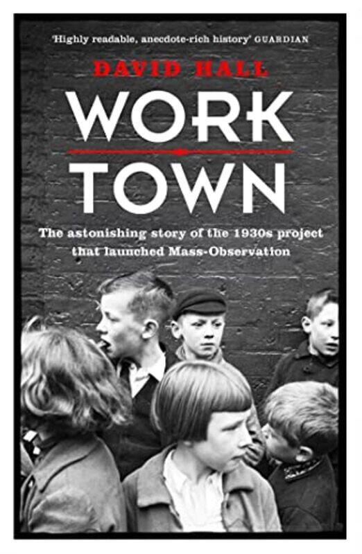 

Worktown by David Hall-Paperback