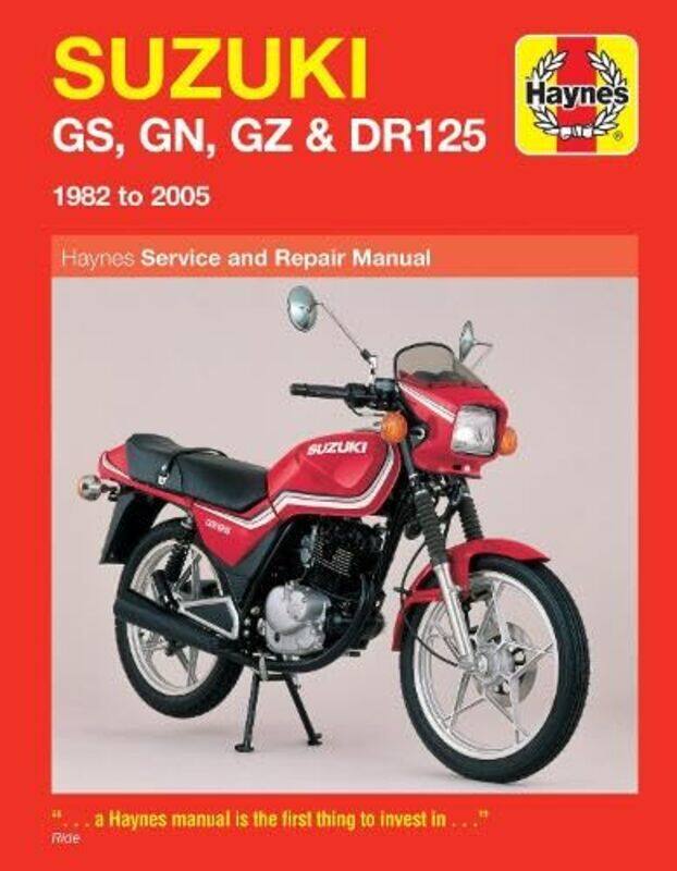 

Suzuki GS GN GZ & DR125 Singles 82 05 Haynes Repair Manual by Susan Stewart-Paperback