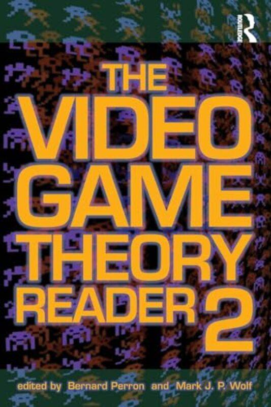 

The Video Game Theory Reader 2 by Judy Boyle-Paperback