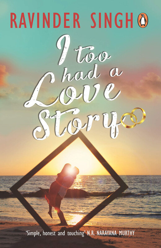 

I Too Had A Love Story, Paperback Book, By: Ravinder Singh