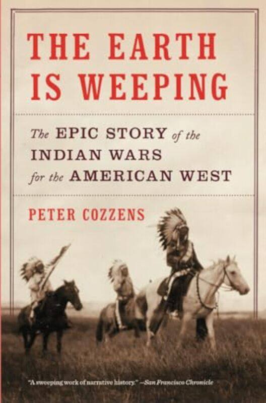 

Earth Is Weeping By Cozzens Peter - Paperback