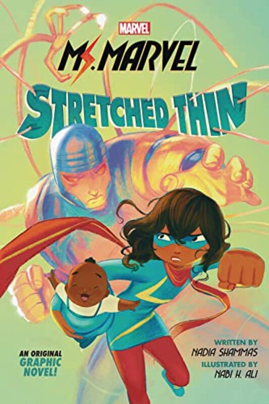 

Stretched Thin Ms Marvel graphic novel 1 by Nadia ShammasNabi H Ali-Paperback