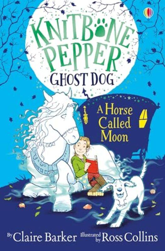 

A Horse called Moon by Claire BarkerRoss Collins-Paperback
