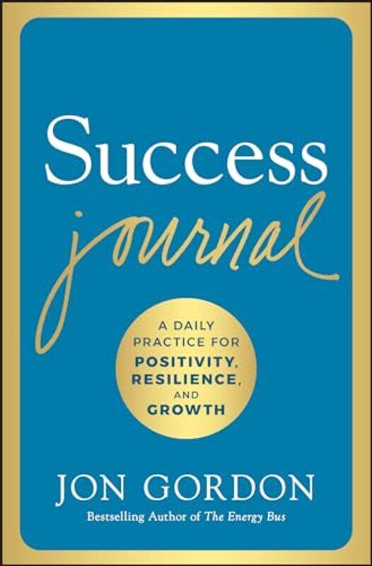 

Success Journal by Jon Gordon -Hardcover