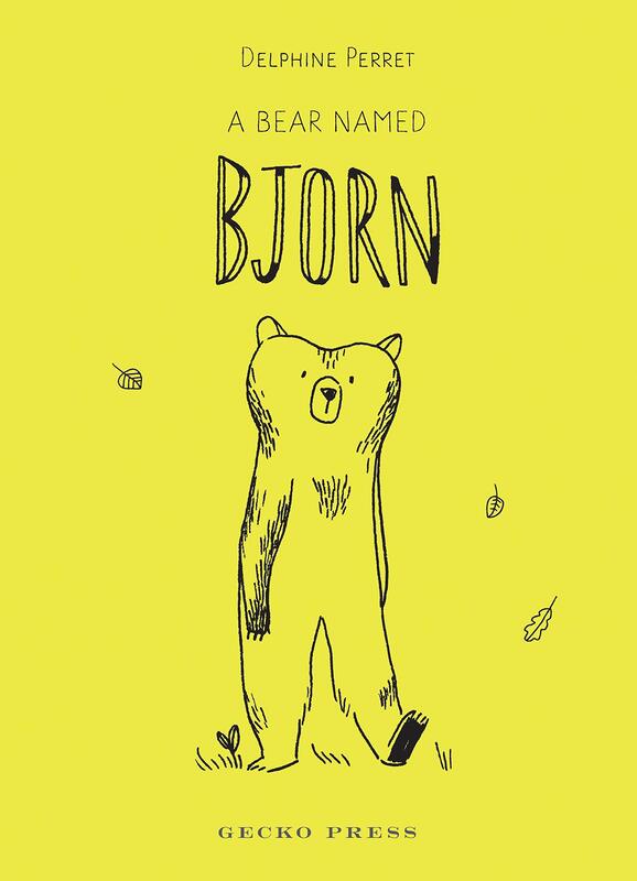 A Bear Named Bjorn, Hardcover Book, By: Delphine Perret