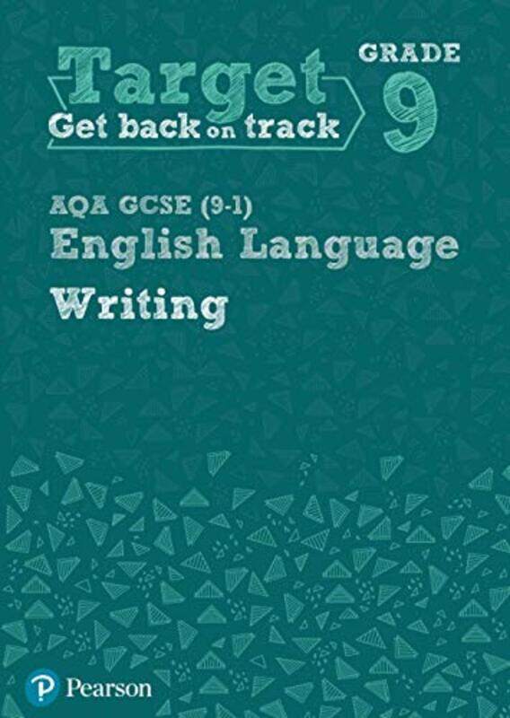 

Target Grade 9 Writing AQA GCSE 91 English Language Workbook by Chris Skinner-Paperback