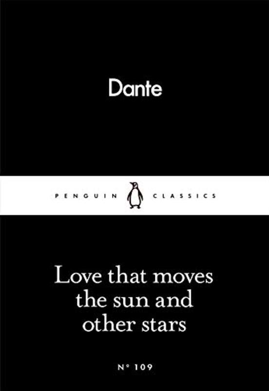 Love That Moves the Sun and Other Stars,Paperback by Alighieri, Dante - Kirkpatrick, Robin