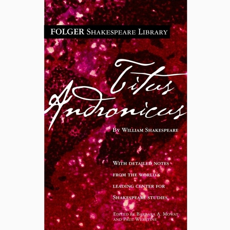 

Titus Andronicus (Folger Shakespeare Library), Paperback Book, By: William Shakespeare