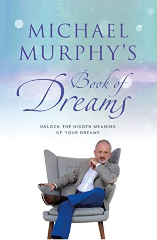 

Michael Murphys Book of Dreams by Michael Murphy-Hardcover