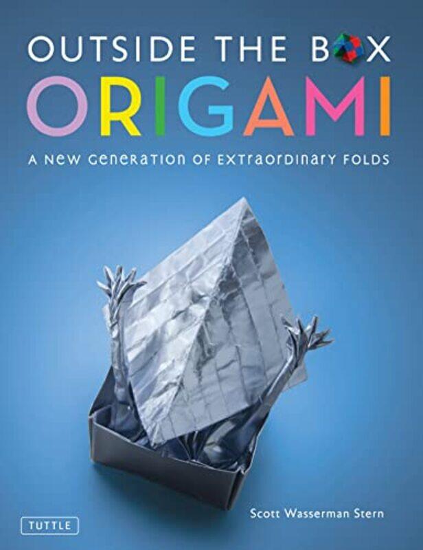 

Outside The Box Origami , Hardcover by Scott Wasserman Stern