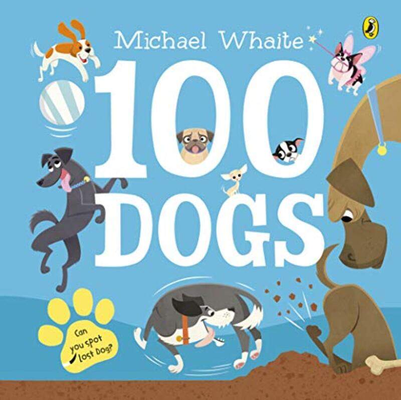 

100 Dogs By Whaite, Michael Paperback