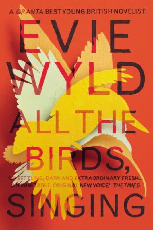 

All the Birds Singing by Evie Wyld-Paperback