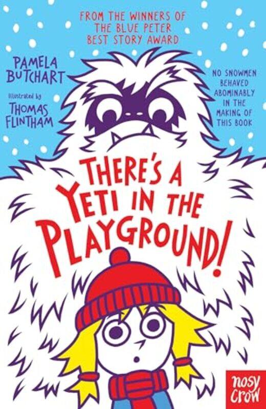 

Theres A Yeti In The Playground by Pamela ButchartThomas Flintham-Paperback