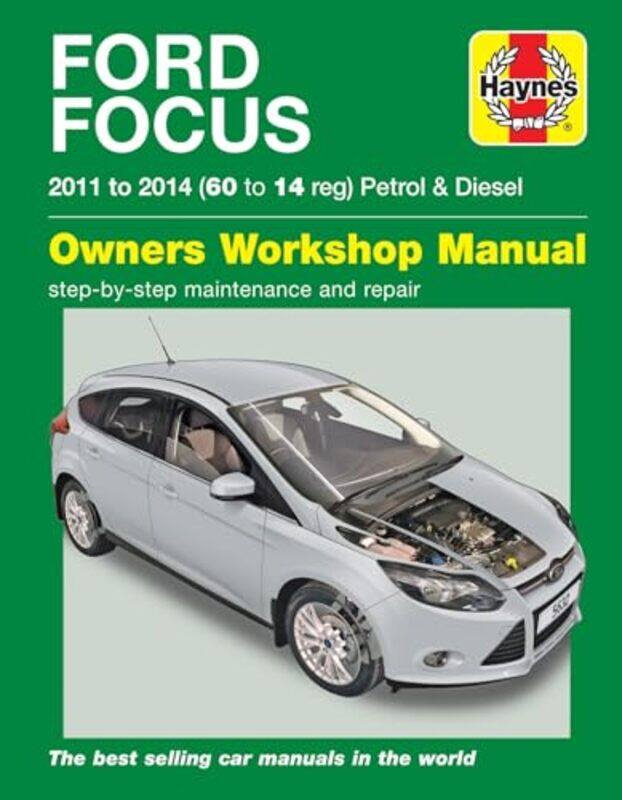 

Ford Focus Petrol and Diesel 11 14 Haynes Repair Manual by Mark Storey-Paperback