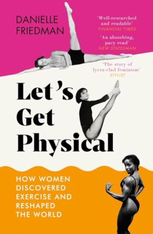 

Let’S Get Physical by Danielle Friedman-Paperback