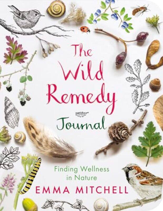 

The Wild Remedy Journal by Emma Mitchell-Paperback