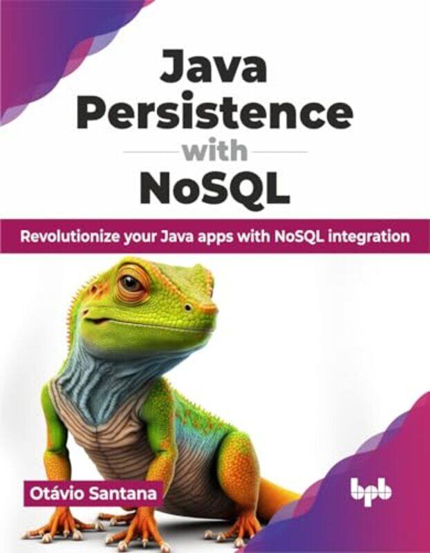 

Java Persistence with NoSQL by Otavio Santana -Paperback