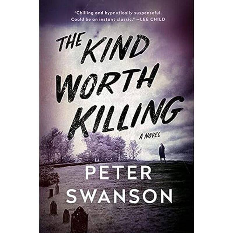 

Kind Worth Killing By Peter Swanson Georgia State University Usa Paperback
