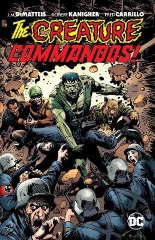 

Creature Commandos (New Edition),Paperback, By:Dematteis, J. M.