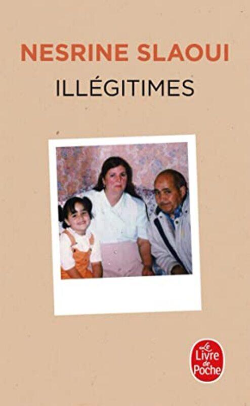 

Illegitimes, Paperback by Nesrine Slaoui