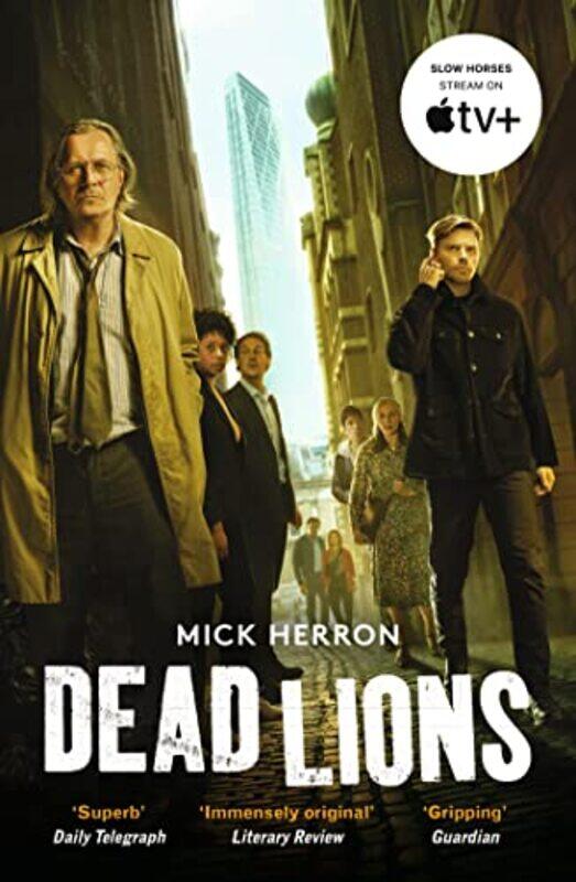 

Dead Lions Slough House Thriller 2 by Herron Mick Paperback