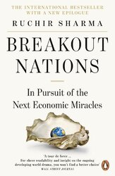 Breakout Nations: In Pursuit of the Next Economic Miracles,Paperback by Ruchir Sharma