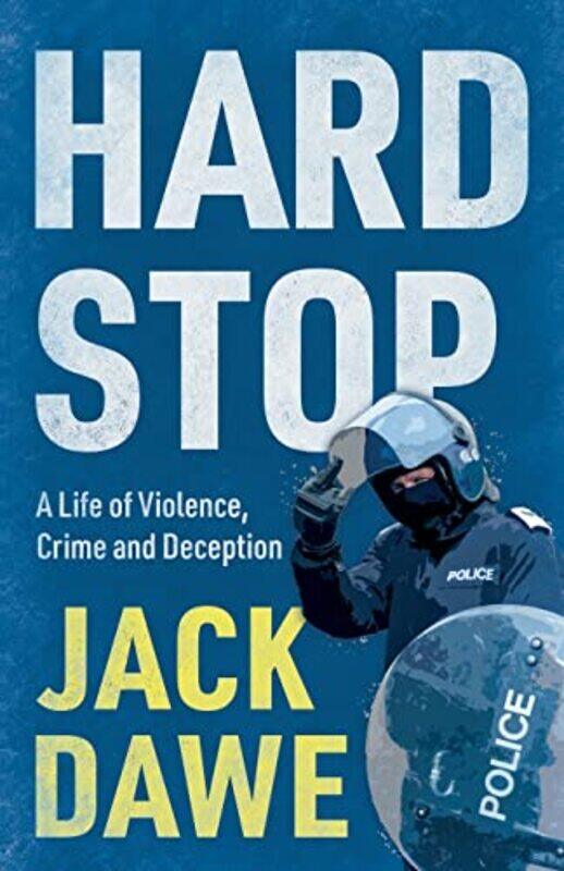 

Hard Stop by Jack Dawe-Paperback