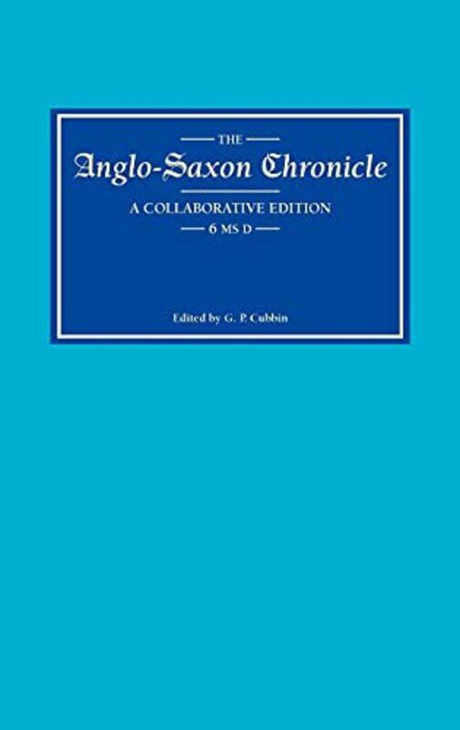

AngloSaxon Chronicle 6 MS D by GP Cubbin-Hardcover