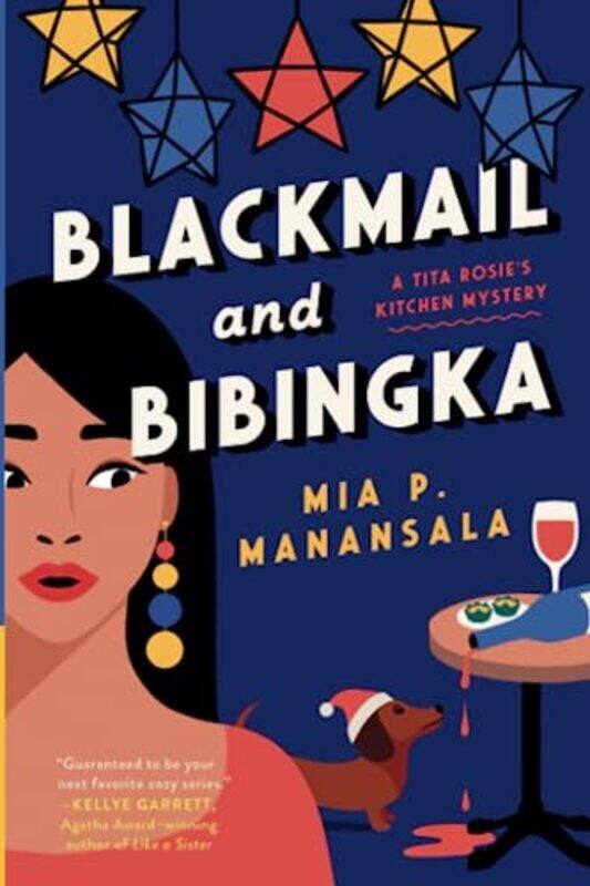 

Blackmail And Bibingka By Manansala, Mia P. Paperback