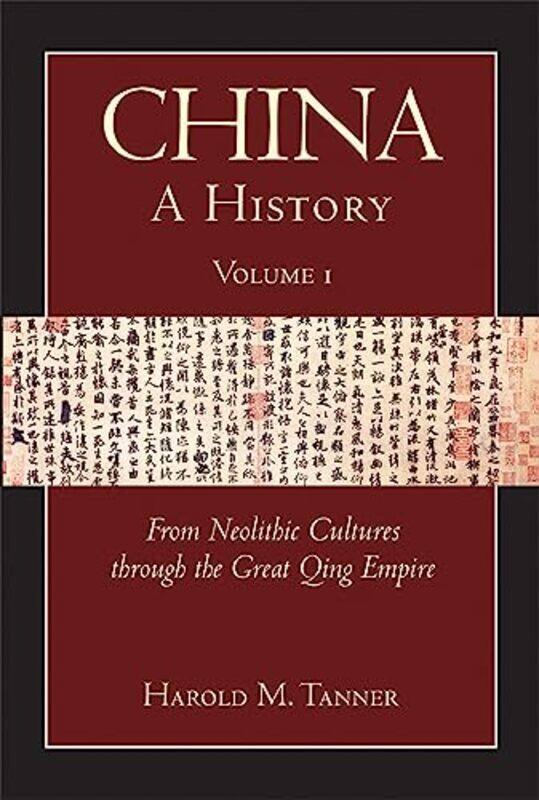 

China A History Volume 1 by Harold M Tanner-Paperback