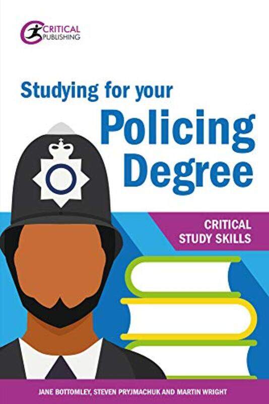 

Studying for your Policing Degree by Jane BottomleySteven PryjmachukMartin Wright-Paperback