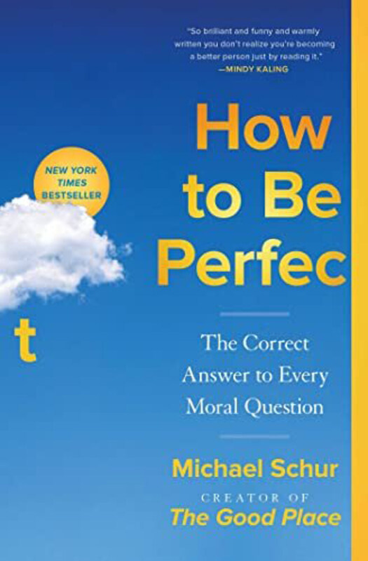 

How To Be Perfect, Paperback Book, By: Schur Michael