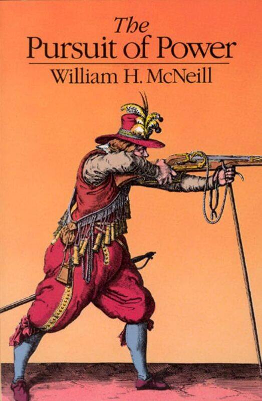 

The Pursuit of Power by William H McNeill-Paperback