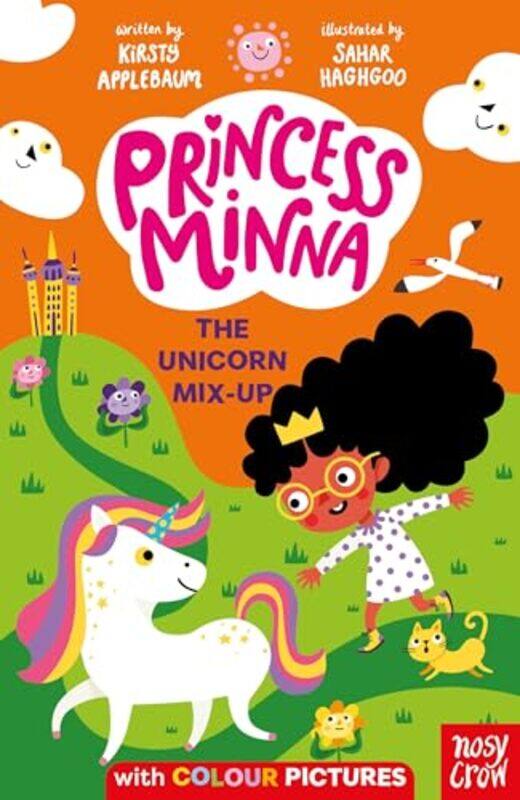 

Princess Minna The Unicorn MixUp by Kirsty ApplebaumSahar Haghgoo-Paperback