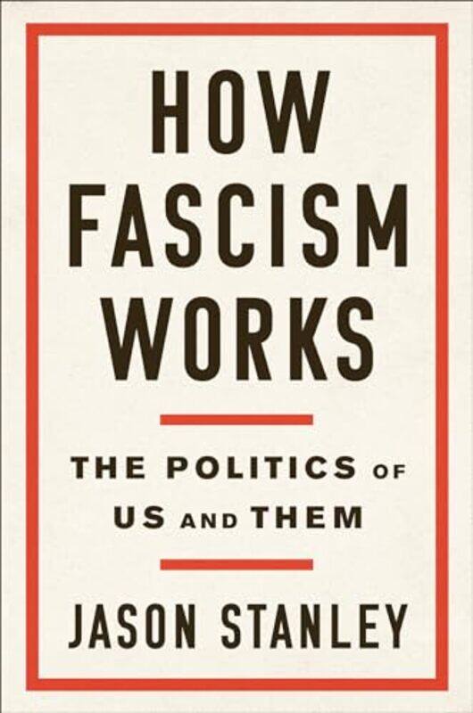 

How Fascism Works by Jason Stanley-Hardcover