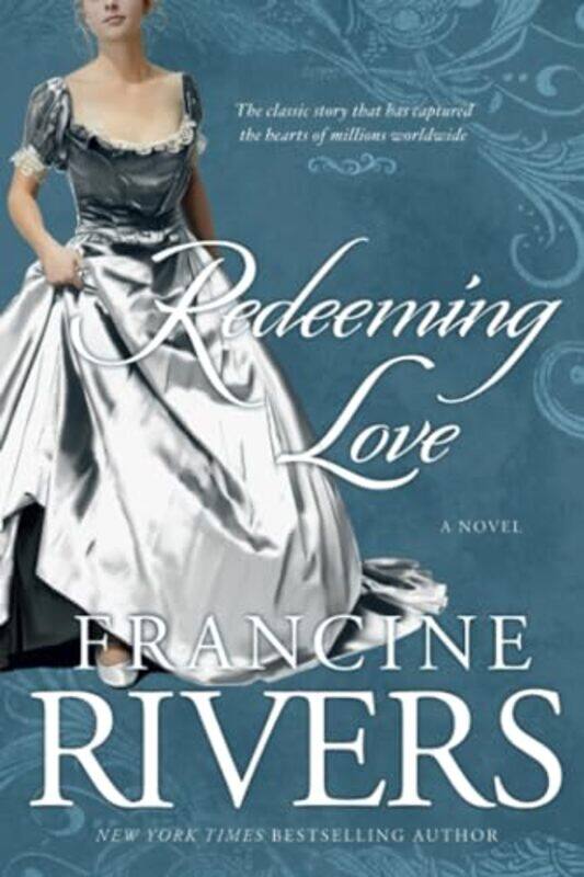 

Redeeming Love By Rivers Francine - Paperback