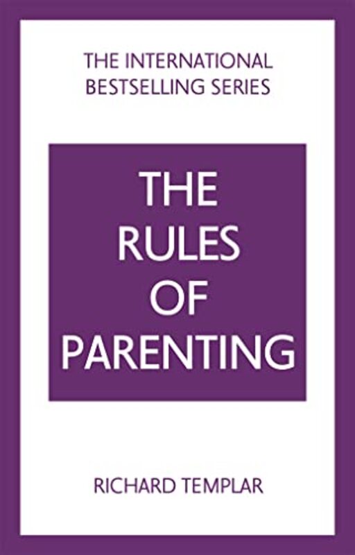 The Rules of Parenting A Personal Code for Bringing Up Happy Confident Children by Templar, Richard - Paperback