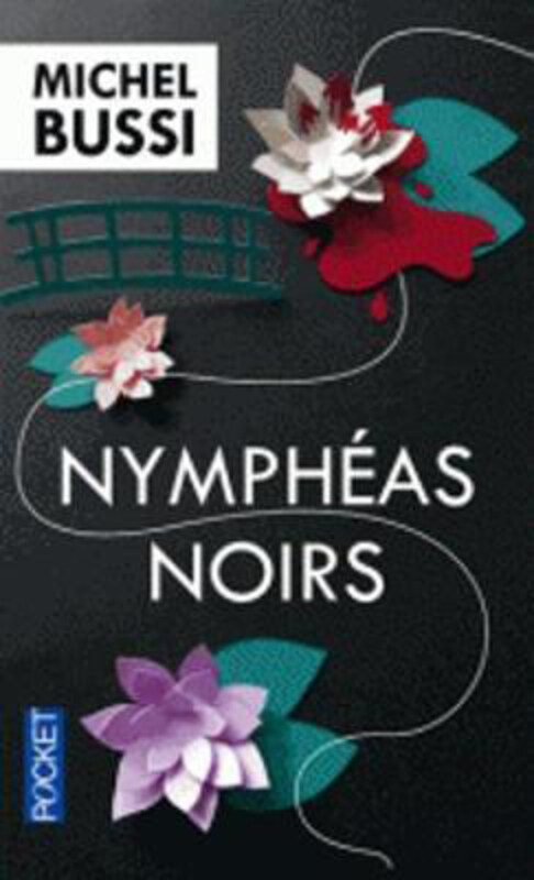

Nympheas noirs, Paperback Book, By: Bussi, Michel