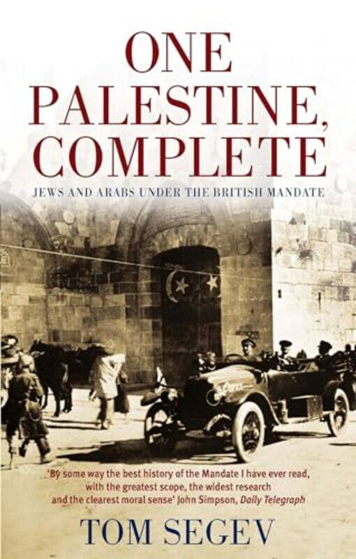 

One Palestine Complete by Tom Segev-Paperback