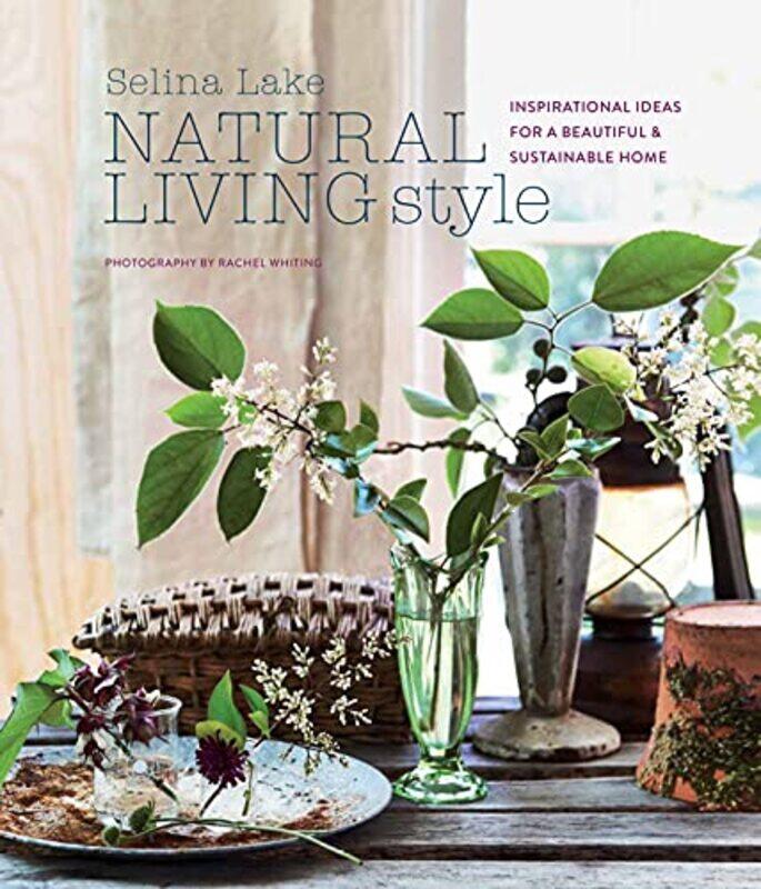 

Natural Living Style by Selina Lake-Hardcover