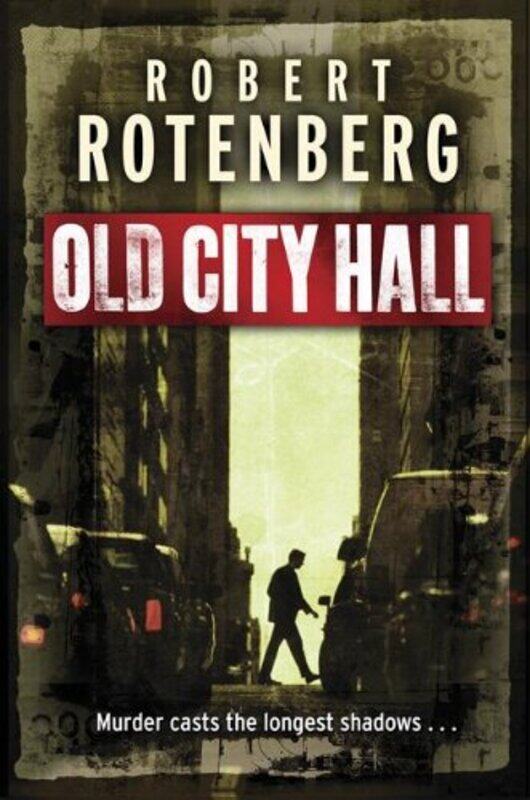 

Old City Hall, Paperback Book, By: Robert Rotenberg