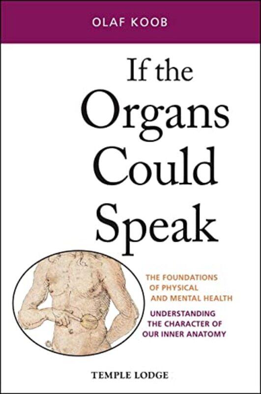 

If the Organs Could Speak by Tom JacksonSam Caldwell-Paperback