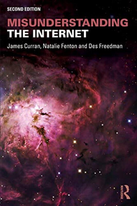 

Misunderstanding the Internet by Michael J Brogan-Paperback