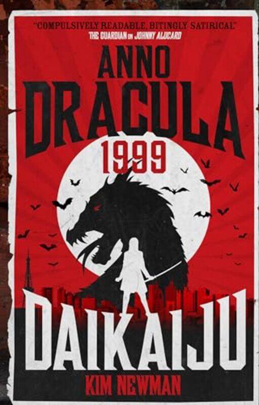 

Anno Dracula 1999 Daikaiju by Kim Newman-Paperback