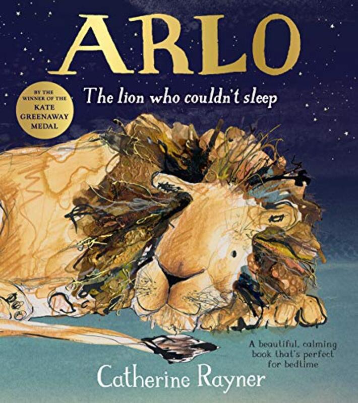 

Arlo The Lion Who Couldnt Sleep by Catherine RaynerCatherine Rayner-Paperback