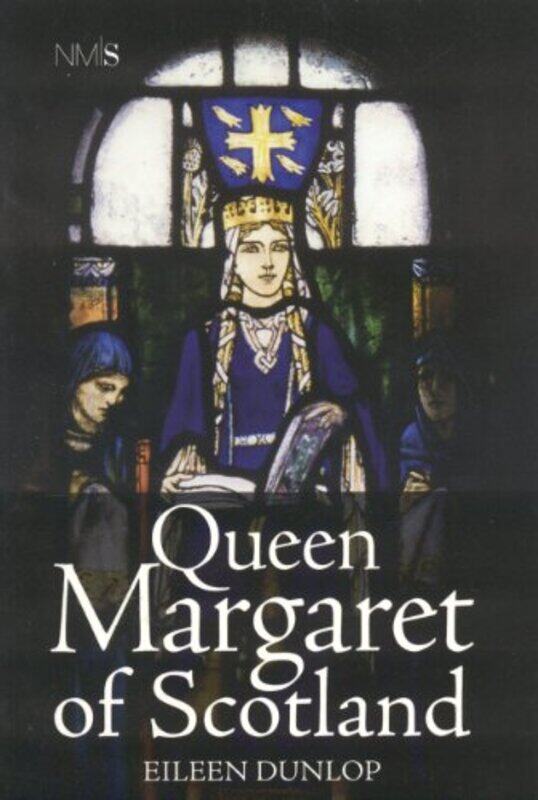 

Queen Margaret of Scotland by Eileen Dunlop-Paperback