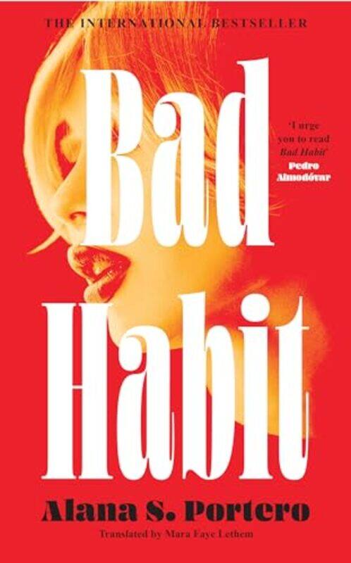 

Bad Habit by Alana S PorteroMara Faye Lethem-Hardcover