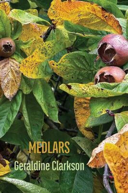 Medlars,Paperback, By:Clarkson, Geraldine